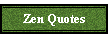 Zen Quotes