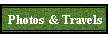 Photos & Travels