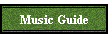 Music Guide
